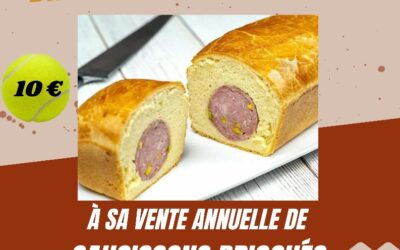 🎾 USL TENNIS VENTE ANNUELLE DE SAUCISSONS BRIOCHÉS 🎾