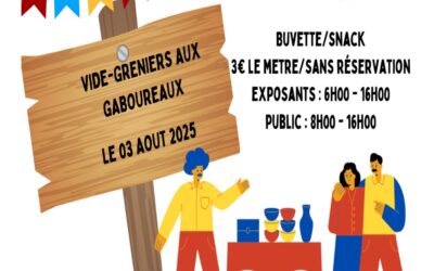 📦 VIDE GRENIER DES GABOUREAUX DIMANCHE 03 AOÛT 2025 👕