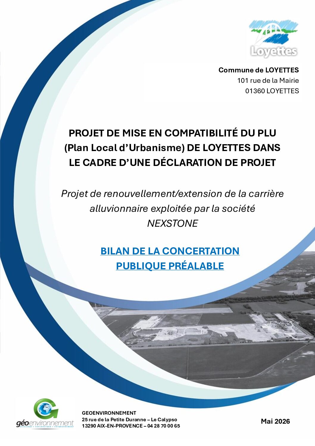 bilan de la concertation préalable qui s’est déroulée du 23 avril au 7 mai 2026 pour la modification du PLU relative au projet d’extension de la carrière NEXSTONE de Loyettes
